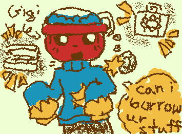 can i "borrow" ur stuff?