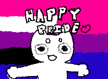 HAPPY PRIDE!!! I'm genderfluid and bi 🤤!!!!!