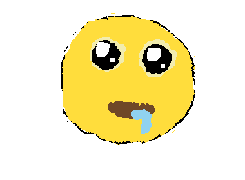 that one drooling emoji (im just drawing anything these days)