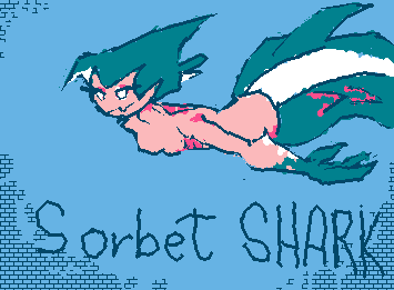 not fully happy with this but SORBET SHRKKKKKK