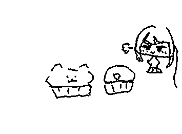 マフイン!!
へたくそだけどゆるして！！