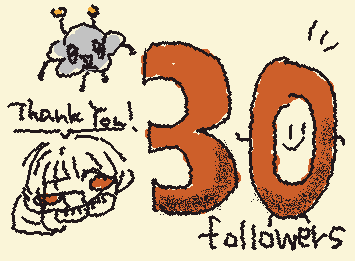 Thank you to our more than 30 followers!
I love you guys 😘😘