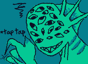 I. ca.n. see. you. he.llo. (HIM, the third Narrator. he is one of the few who can actually see you all, so say hi because he gets bratty.)