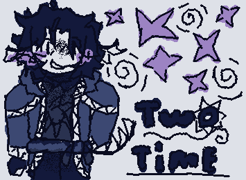 Two Time from Forsaken :D (Requested by @Flutter_saffire11) Hope you like it!