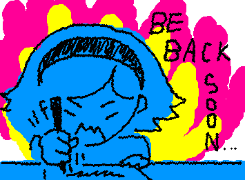 be back to publish those comics soon... wish me luck on finals!!