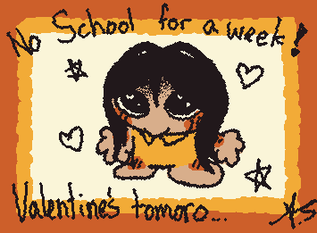 Happy valentines for tomorrow! <3