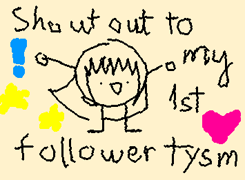 + Thanks for the likes on the drawings too I appreciate it a lot tysmmm :D :D <3