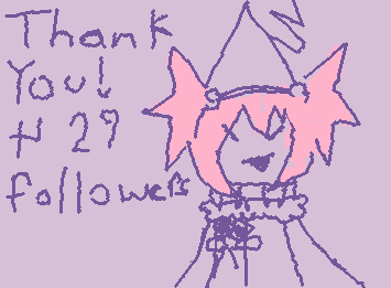 TY FOR 29 FOLLOWERS!!!!