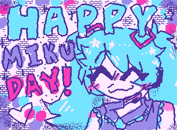 YIPPIE!!! miku day!!!!!