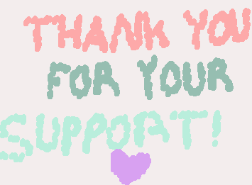 Thank you everyone for all of the support!!! :D This one is for all of you!!! :3