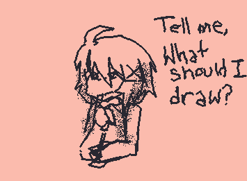 what should i draw /// i have art block::wp-banana-dance::