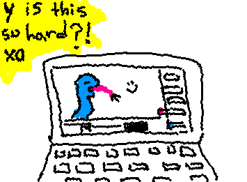 Me crashing out when drawing on my computer (this was made on my computer T-T