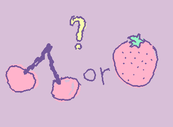 みんなは、サクランボかいちごかどっち好き？😍🤷
ちなみに私はサクランボが好きー🥰🥰