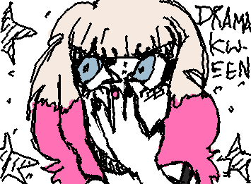 Fanart for Drama Kween!!! (Someone PLEASE tell me you know who Drama Kween is🥹)