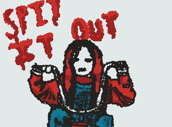 WOAH WHAT 7 MORE FOLLOWERZ?! THANKZ GUYZ <3 ANYWAYZZZ I drew tricycle joey in the spit it out mv :3