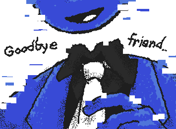 Goodbye falsity, We miss you (T-T)