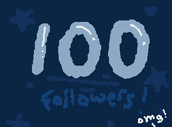 AHHHHH OMGOMGOMG QOIJXIWOBUQCOWUICBOQIUBCIOUQBCQIWBCIQWO 100 FOLLOWERS GUYS THANK U SO MUCH FOR ALL UR SUPPORT!!!!!!!! I never thought I would get this far OMG!