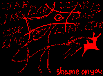 LIARLIARLIARLIARLIARLIARLIARLIARLIARLIARLIARLIARLIARLIARLIARLIARLIARLIARLIAR (lol meet 'shame', he's also one of Angie's uncles but not a saint like his dad)