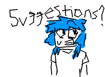 yo! I'd like to know what you guys want me to draw!