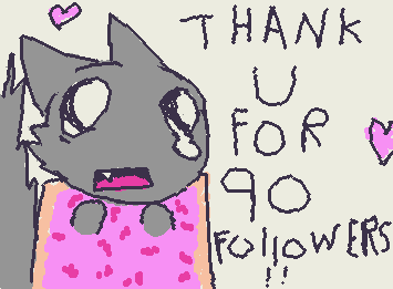 OH MY GOSH THANK YOU GUYS SO_ MUCH!!!! I WASNT EXPECTING GETTING TO 90 FOLLOWERS THIS FAST I'm really happy you all like my drawings this much!! ty sonions!!🥹