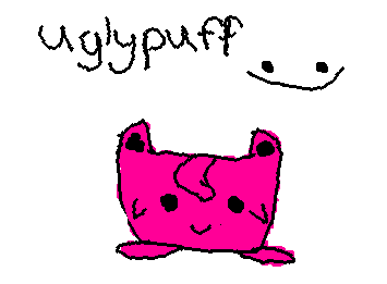 Uglypuff :) @ALI