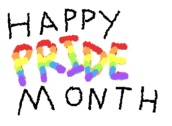 HAPPY PRIDE MONTH PEOPLE!!!!!!!!!!!!