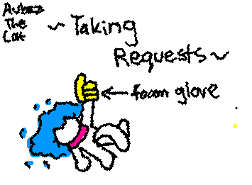 Taking requests because I’m stuck in study hall w/ nothing to do.. T-T