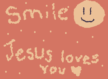 Smile…… Jesus loves you❤️