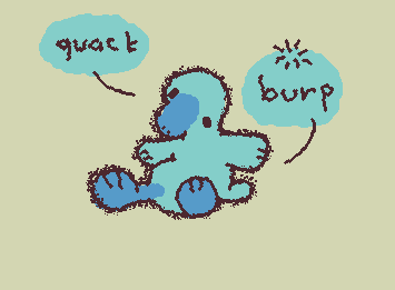 quack burp :>