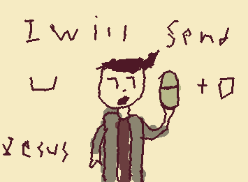 L SEND U TO JESUSSSSSS!!!!!!1!!!!!11!!!!!!!!