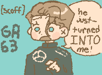 GR63 , F1 -- " he just- turned INTO me! " @Tenn3r