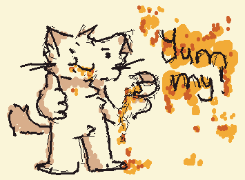 Draw a cat eating soup
*and he eat the bowl too* (not my idea)