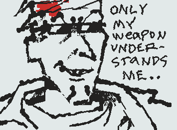 Postal 2 dude talks about his only love.