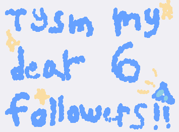 Tysm to those 6 dear followers ❤️!!!!!