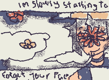 am slowly starting to forget your face - 007n7 XDXFXDXDXDXDXDXDXDXDXDX