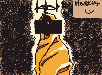 hastur (aka king in yellow)

creepy banan