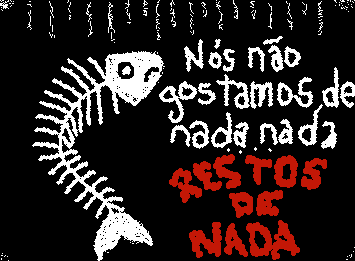 Restos De Nada is the first Punk Rock band from Brasil, formed in 1978 in São Paulo city.
