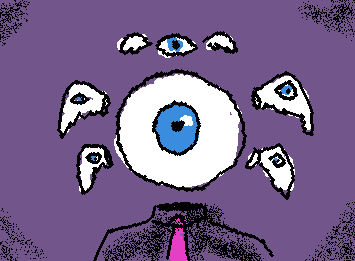 He sees all...