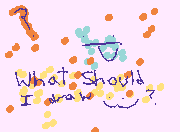 what should i draw :333 drawing requests or somthing idk