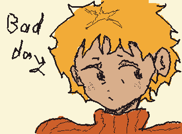 Today is a pretty bad day for me, I'm so sad T.T