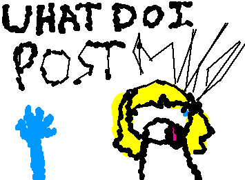 idk what to posssssssssssttttttttttttttt:C..... wait..... what's that blue thing......?