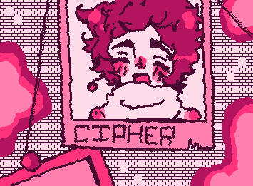 I'm running out of ideas... this is Cipher (OC) BTW!