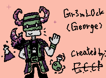 Full look of Grem,also I’ll be hosting a garlic 🧄 phone battle when I hit 150 followers!