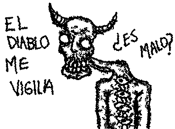 El diablo me vigila ¿Es malo?