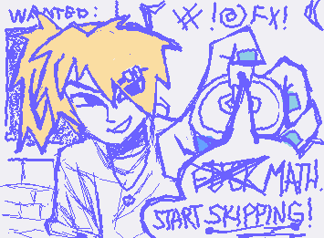 ["FXXX MATH! START SKIPPING!"] Meet Alex, my other OC who looks similar to Wrenley but non-emo. P.S, DON'T LISTEN TO HIM AND STAY IN MATH!