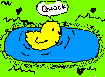Ducky ducky <3

Quack quack quack