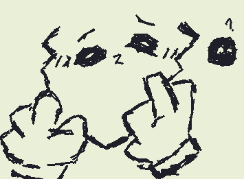 RUN JOHN. RUNNN AWAAYYYY anyways here is this stupid…freaky…thing…