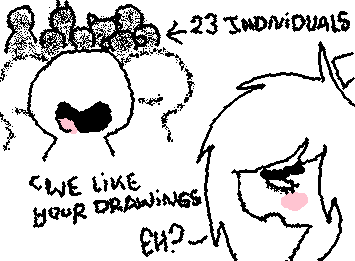 Thank you so much to those 23 specimens who like my stuff, it means a lot to me :'-)