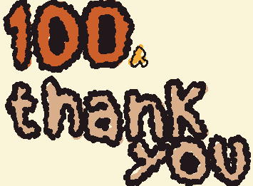 フォロワー１００人thankyou