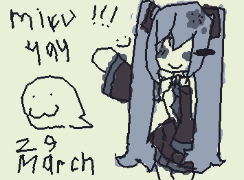 MikuDAyo^_^
It's miku birthday!!!!! say happy birthday to miku!